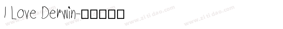 I Love Derwin字体转换